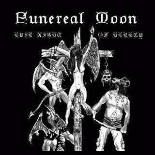 Funereal Moon : Evil Night of Heresy